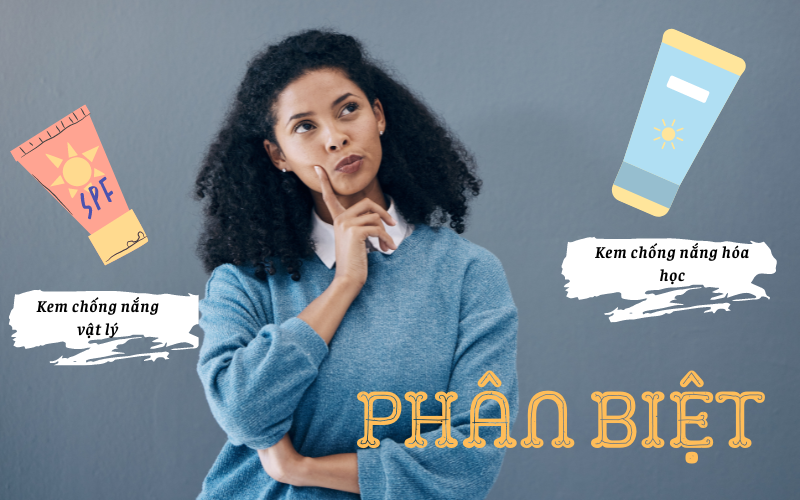 CÁch đơn giản Phân biệt kem chống nắng vật lý và hóa học
